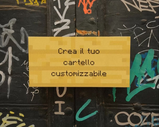 Cartello Personalizzabile