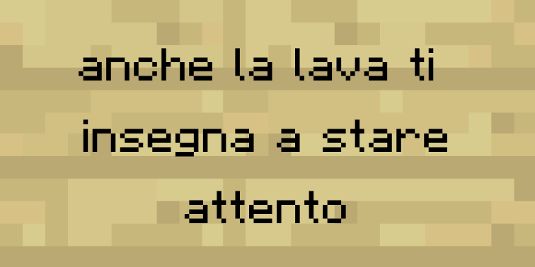 anche la lava ti  insegna a stare attento