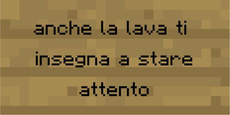 anche la lava ti  insegna a stare attento