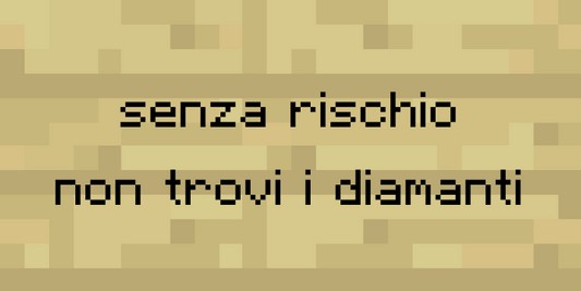senza rischio non trovi i diamanti
